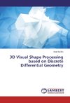 3D Visual Shape Processing based on Discrete Differential Geometry