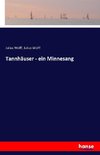 Tannhäuser - ein Minnesang