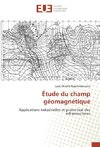 Étude du champ géomagnétique