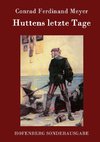 Huttens letzte Tage