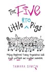 The Five Little RTO Pigs