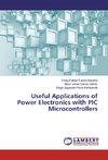 Useful Applications of Power Electronics with PIC Microcontrollers