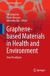 Graphene-based Materials in Health and Environment