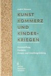 Kunst, Kommerz und Kinderkriegen