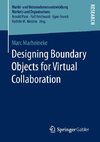 Designing Boundary Objects for Virtual Collaboration