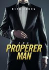 The Properer Man