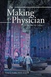 The Making of a Physician