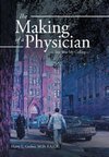 The Making of a Physician