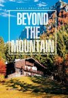 BEYOND THE MOUNTAIN