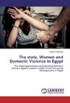 The state, Women and Domestic Violence in Egypt