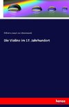 Die Violine im 17. Jahrhundert