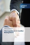 The Legislature in Conflict Management