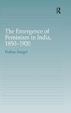 The Emergence of Feminism in India, 1850-1920