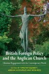 Blewett, T: British Foreign Policy and the Anglican Church