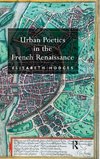 Urban Poetics in the French Renaissance