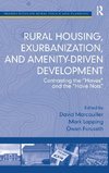 Rural Housing, Exurbanization, and Amenity-Driven Development