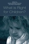 What Is Right for Children?