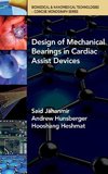 Design of Mechanical Bearings in Cardiac Assist Devices