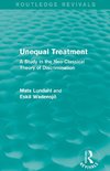 Lundahl, M: Unequal Treatment (Routledge Revivals)