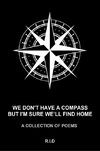 we don't have a compass but i'm sure we'll find home