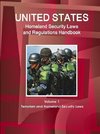 US Homeland Security Laws and Regulations Handbook Volume 1 Terrorism and Homeland Security Laws