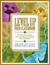 Level Up Your Classroom! The Quest to Gamify Your Lessons and Engage Your Students