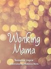 Working Mama