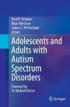 Adolescents and Adults with Autism Spectrum Disorders