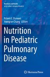 Nutrition in Pediatric Pulmonary Disease