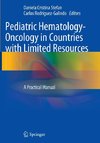 Pediatric Hematology-Oncology in Countries with Limited Resources