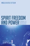 Spirit Freedom and Power