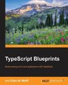 TypeScript Blueprints