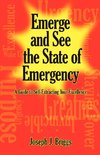 Emerge and See the State of Emergency