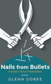 Nails from Bullets