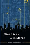 Nine Lives on the Street