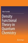 Density Functional Theory in Quantum Chemistry