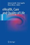 eHealth, Care and Quality of Life