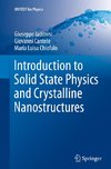 Introduction to Solid State Physics and Crystalline Nanostructures