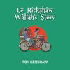 Le Rickshaw Wallah's Story