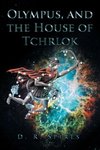 Olympus, and the House of Tchrlok