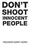 Don't Shoot Innocent People