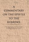 A Commentary on the Epistle to the Hebrews.