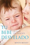 Tu Bebé Desvelado