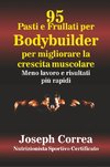 Correa, J: 95 Ricette di pasti e frullati per Bodybuilder pe