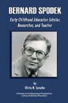 Bernard Spodek, Early Childhood Education Scholar, Researcher, and Teacher