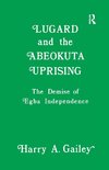 Lugard and the Abeokuta Uprising