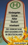 Die Demontage der Basisrechte in Deutschland