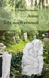 Anna lebt noch einmal