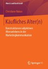 Käufliches Alter(n)