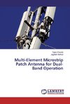 Multi-Element Microstrip Patch Antenna for Dual-Band Operation